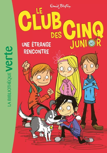 Le Club des Cinq Junior 03 - Une étrange rencontre - Enid Blyton - HACHETTE JEUN.