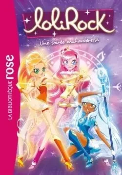 LoliRock 12 - Une soirée enchanteresse -  Marathon Média - HACHETTE JEUN.