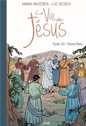 La vie de Jésus, tome 10 - livre audio mp3 - Notre Père - CD410