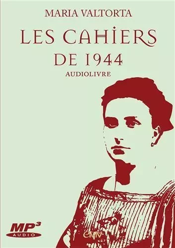 Les cahiers de 1944  - livre audio - lot de 2 CD - CD230 - Maria Valtorta - RA IMAGE