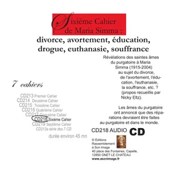 Sixième cahier de Maria Simma : divorce, avortement, éducation, drogue, euthanasie, souffrance - livre audio - CD218