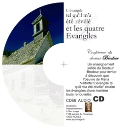 L'évangile tel...et les quatre évangiles - Cd enseignement audio - CD66