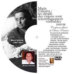 Maria Valtorta : les détails des visions sont scientifiquement vérifiables - conférence filmée - DVD126