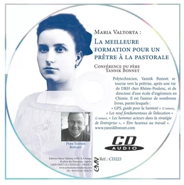 Maria Valtorta : la meilleure formation pour un prêtre à la pastorale - CD conférence du père Yannick Bonnet - CD223