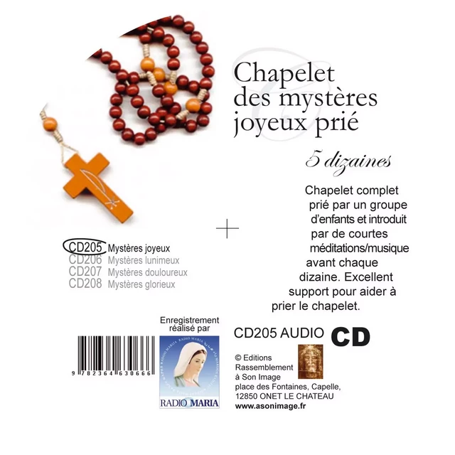 Chapelet des mystères joyeux prié - CD audio - CD205 -  Rassemblement à Son Image. - RA IMAGE