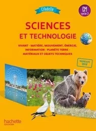 Citadelle Sciences CM - Livre élève - Ed. 2018