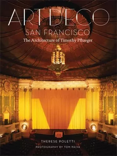 Art Deco San Francisco /anglais -  POLETTI THERESE - PRINCETON ARCHI