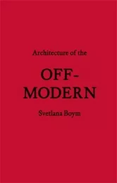 Architecture of the Off-Modern /anglais