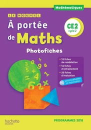 Le Nouvel A portée de maths CE2 - Photofiches - Edition 2019