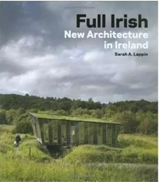 Full Irish New Architecture in Ireland /anglais