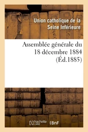 Assemblée générale du 18 décembre 1884