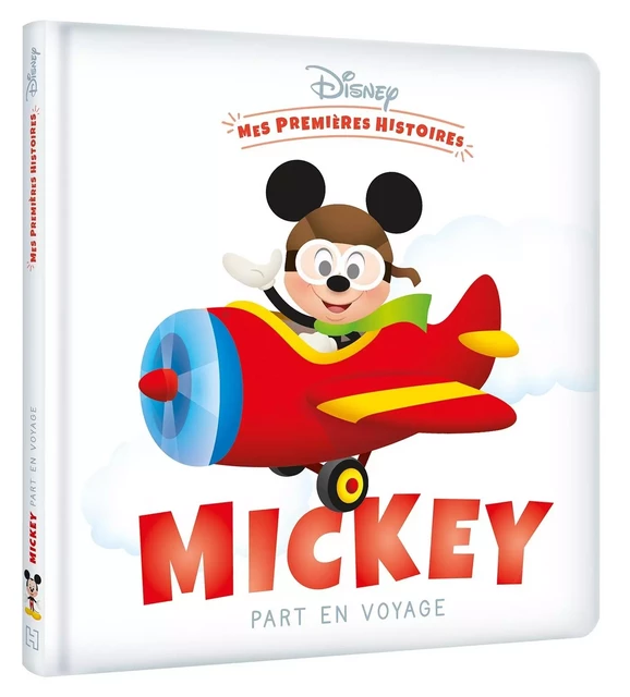 DISNEY - Mes Premières Histoires - Mickey part en voyage -  Collectif - DISNEY HACHETTE