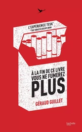 À la fin de ce livre vous ne fumerez plus