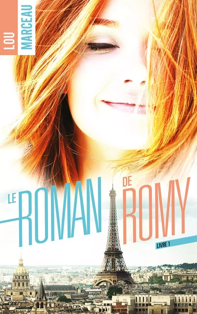 Le roman de Romy - Lou Marceau - HACHETTE HLAB