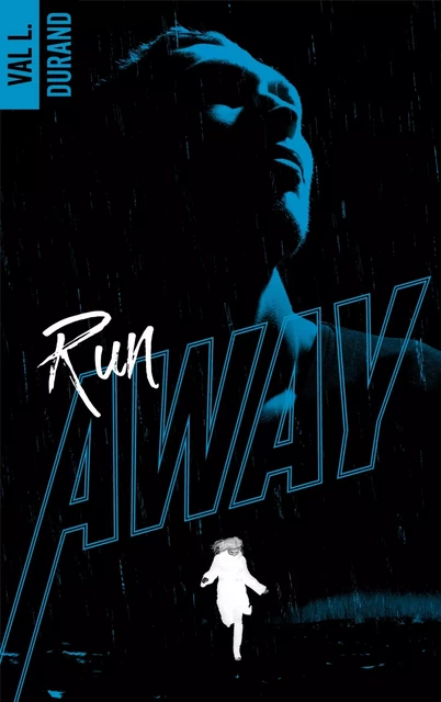 Run Away - Tome 1 -  Val L Durand - HACHETTE HLAB