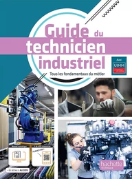 Guide du Technicien Industriel - livre élève -  Éd. 2022