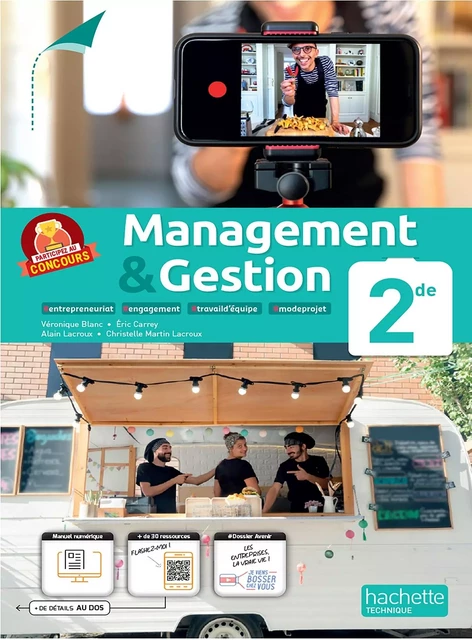 Management et Gestion - option Seconde - Livre élève - Ed. 2022 - Véronique Carrey, Alain Lacroux, Christelle Martin-Lacroux, Eric Carrey - HACHETTE EDUC