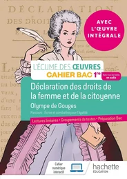 Français 1re - Oeuvre intégrale Olympe de Gouges - Cahier élève - Ed. 2022