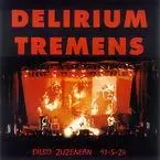 DELIRIUM TREMENS * BILBO ZUZENEAN 91.5.24