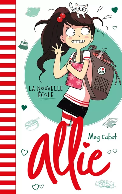 Allie - La nouvelle école - Meg Cabot - HACHETTE ROMANS