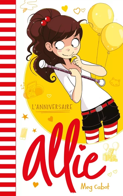 Allie - L'anniversaire - Meg Cabot - HACHETTE ROMANS