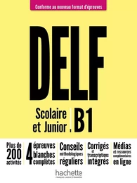 DELF junior/scolaire - Nouveau format d'épreuves (B1)