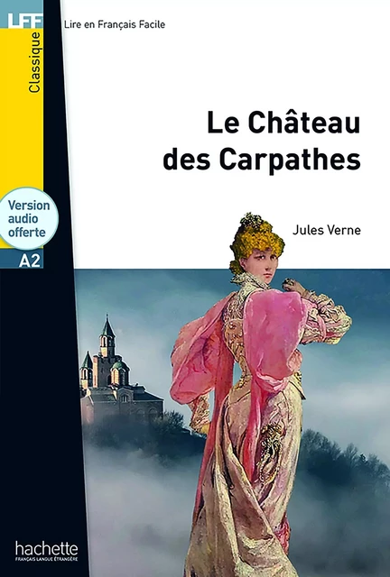 LFF - Le Château des Carpathes (A2) -  - HACHETTE FLE