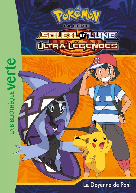 Pokémon Soleil et Lune 22 - La Doyenne de Poni -  The Pokémon Company - HACHETTE JEUN.