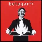 BETAGARRI * BETAGARRI