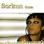 SORKUN * DUNA -  SORKUN - ELKAR