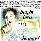 BAT, BI, HIRU...HAMAR!