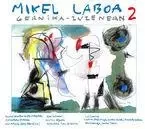 MIKEL LABOA * GERNIKA ZUZENEAN 2 -  LABOA, MIKEL - ELKAR