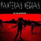 PANTERAS NEGRAS * HIP*HOP COMBATIENDO