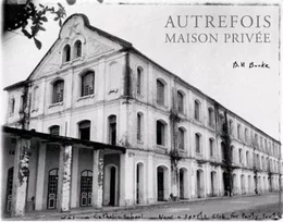 Autrefois, Maison Privee /anglais