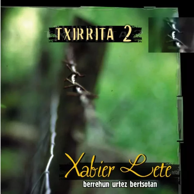 LETE, XABIER * TXIRRITA 2 -  LETE, XABIER - ELKAR