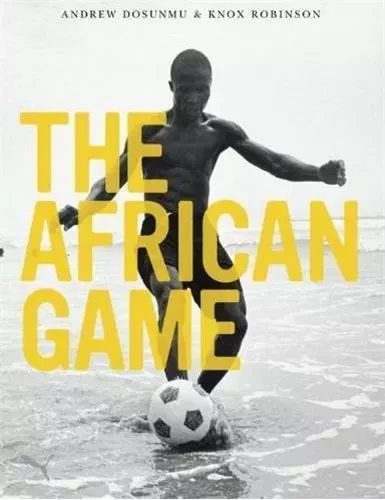 The African Game /anglais -  DOSUNMU ANDREW - POWERHOUSE