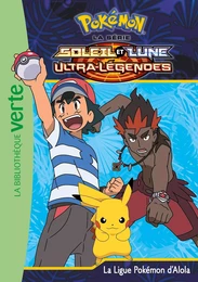 Pokémon Soleil et Lune 23 - La Ligue Pokémon d'Alola