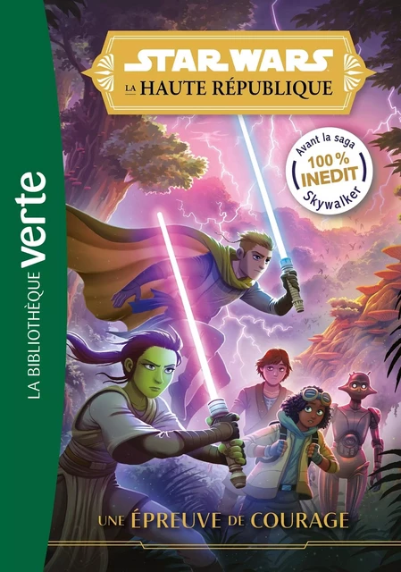 Star Wars La Haute République 01 - Une épreuve de courage -  Lucasfilm - HACHETTE JEUN.