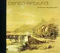 LERTXUNDI, BENITO * ETA MAITA HERRIA -  LERTXUNDI, BENITO - ELKAR