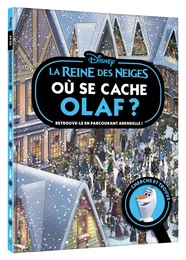 LA REINE DES NEIGES - Où se cache Olaf ? - Cherche et trouve - Disney