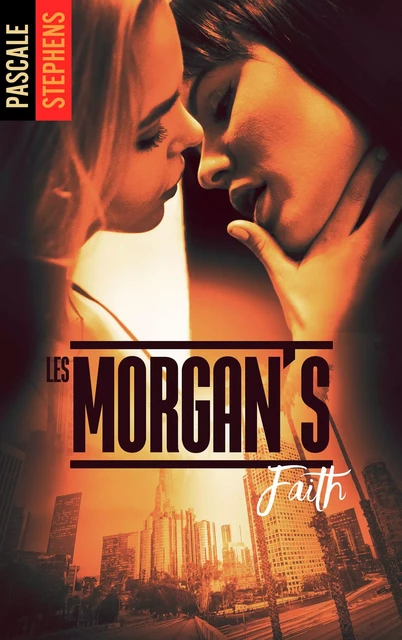 Les Morgan's - Tome 3 - Pascale Stephens - HACHETTE HLAB