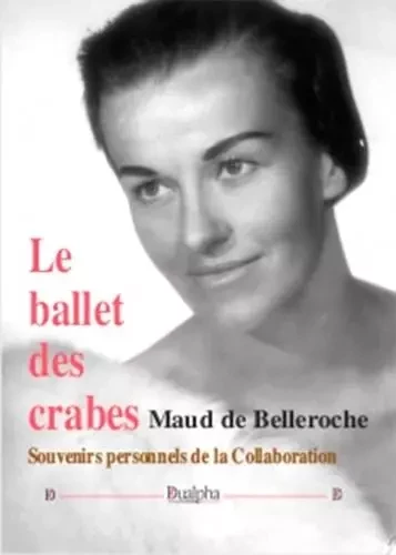 Le ballet des crabes - Maud de Belleroche - Dualpha