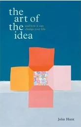 The Art of the Idea /anglais