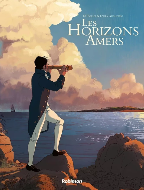 Les Horizons Amers - Laurent-Frédéric Bollée - ROBINSON FR