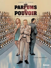 Les parfums du pouvoir - Tome 1