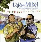 LAJA TA MIKEL * NON ZUZTARRA, HAN ADARRA