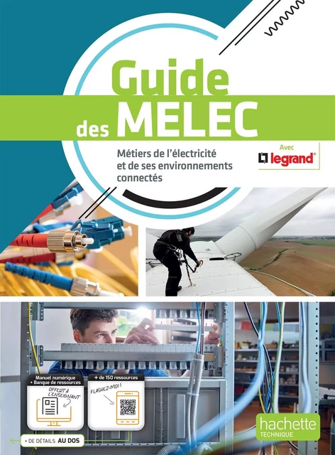 Guide des MELEC - livre élève -  Éd. 2023 - Tarek Arfaoui, Sami Moujou, Abdelillah Ouahhou, Sébastien Vanhuysse, Vincent Avelin, Véronique Blanchard, Xavier Dovifaaz, Moufid Hanachi, Jérôme Heulard-Farouelle, Foued Laifa, Caroline Landreau, Véronique Le Tiec - HACHETTE EDUC