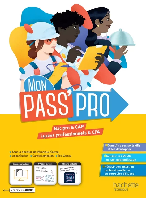 Mon Pass'Pro - livre élève - Bac pro et CAP Éd. 2024 - Véronique Carrey, Linda Guillon, Carole Lambillon, Eric Carrey - HACHETTE EDUC