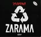 ZARAMA * ZUZEN! -  ZARAMA - ELKAR