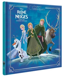 LA REINE DES NEIGES - Les Grands Classiques - Aurores Boréales - Disney